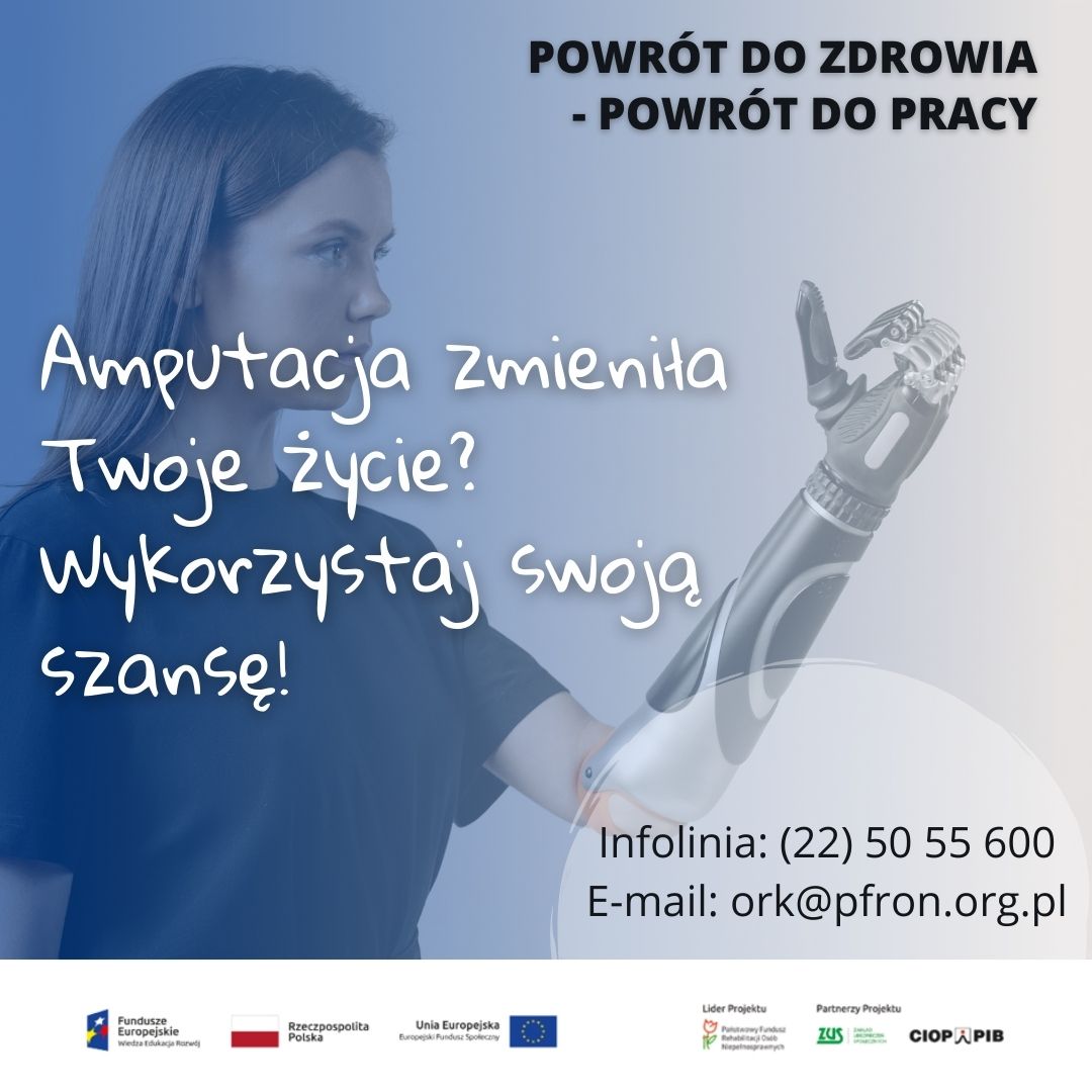 Informacja o projekcie „Wypracowanie i pilotażowe wdrożenie modelu kompleksowej rehabilitacji umożliwiającej podjęcie lub powrót do pracy”